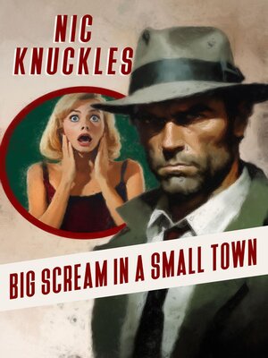 cover image of Big Scream in a Small Town